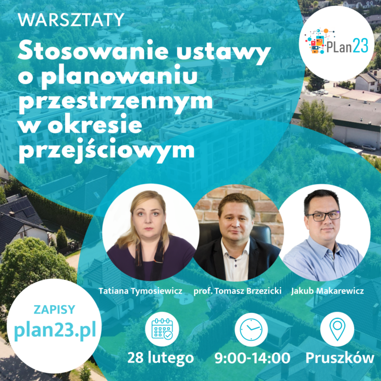 Stosowanie ustawy o planowaniu przestrzennym w okresie przejściowym – warsztaty na PLan23.pl