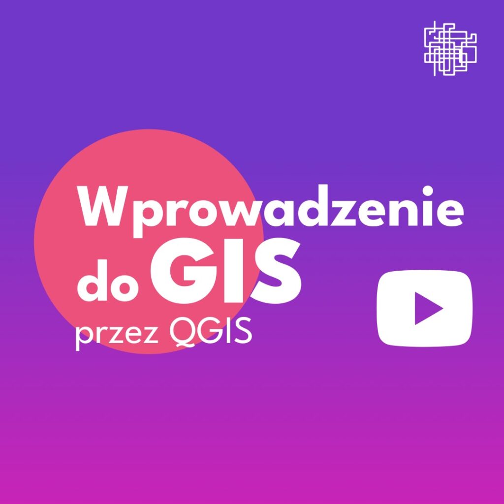 Wprowadzenie do GIS - QGIS